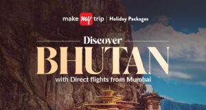 MakeMyTrip introduces exclusive charter services to bring Mumbai closer to Bhutan