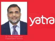 Yatra appoints Anup Wadhawan as independent director