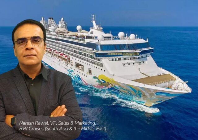 Naresh Rawal, Vice President, Sales and Marketing, Resorts World Cruises (South Asia and the Middle East)